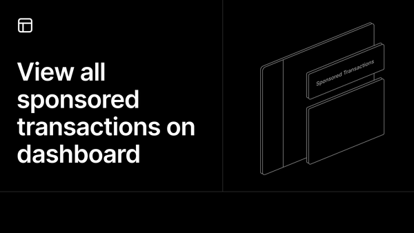 View all sponsored transactions on dashboard