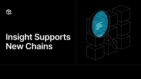 New Chains Supported in Insight