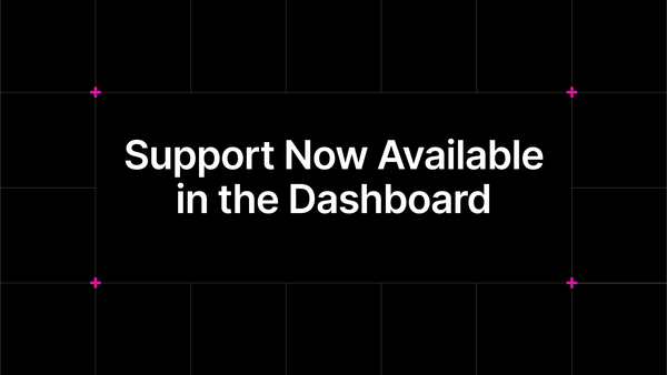 Support Now Available in the Dashboard