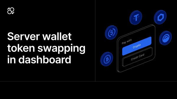 Server wallet token swapping in dashboard